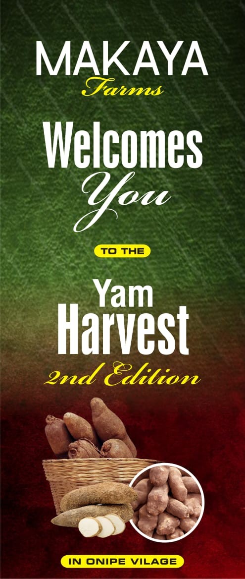Makaya Farms Yam Harvest 2nd Edition welcome banner, Onipe Village, 2023
